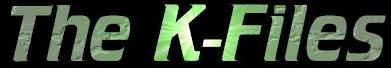 The K-Files by Khyron