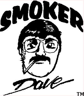 smoker dave